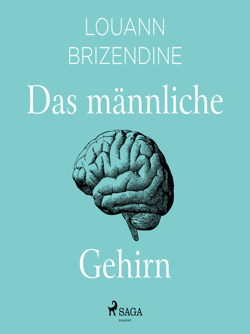 Title details for Das männliche Gehirn by Louann Brizendine - Available